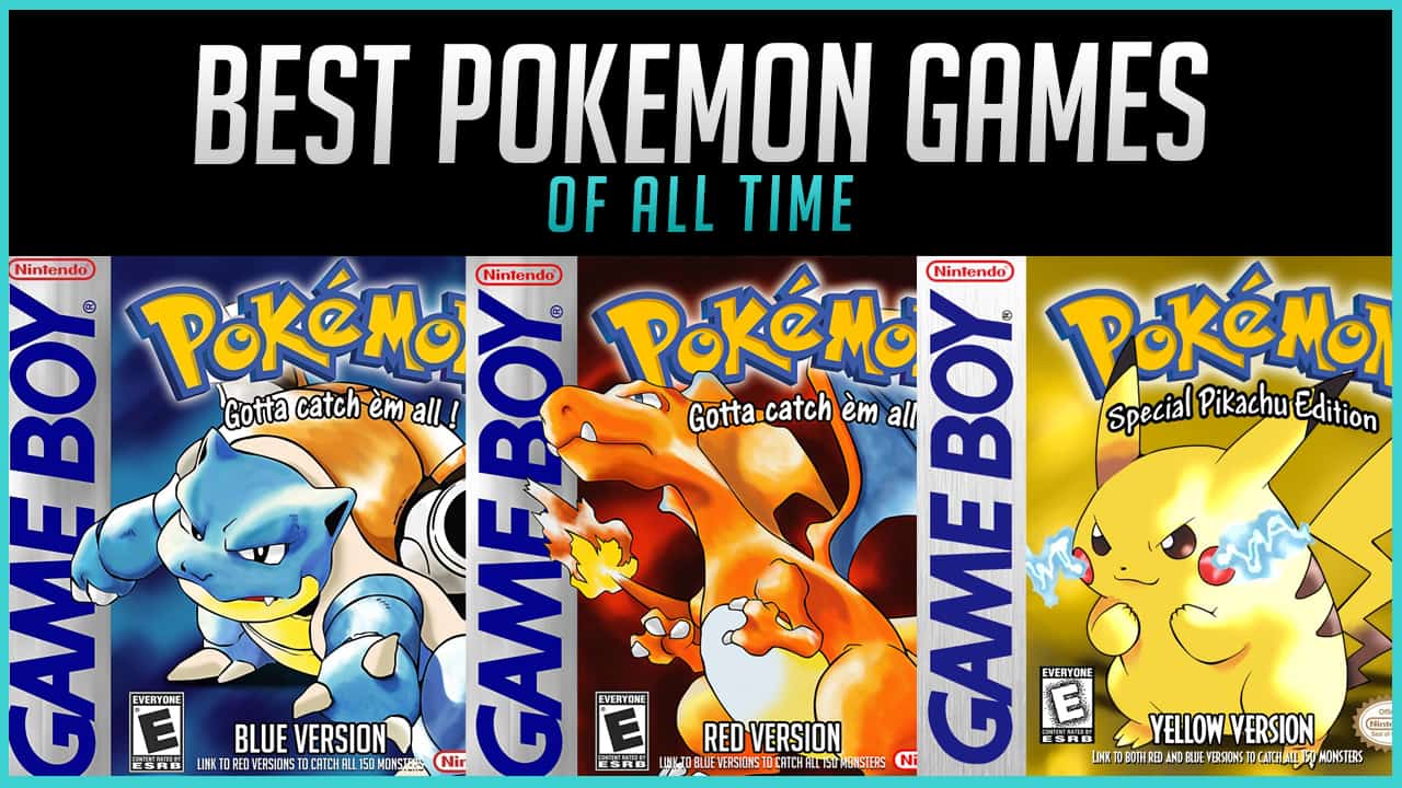 The Best Pokemon Games of All Time