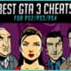 The Best GTA 3 Cheats for PS2 PS3 PS4