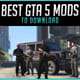 The Best GTA 5 Mods to Download