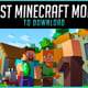 The Best Minecraft Mods to Download