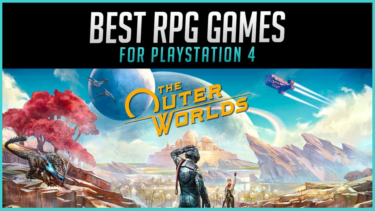 The Best RPG PS4 Games