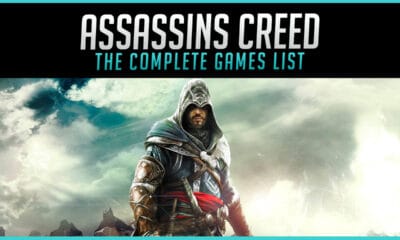 The Complete Assassins Creed Games List