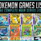 The Complete Pokemon Games List