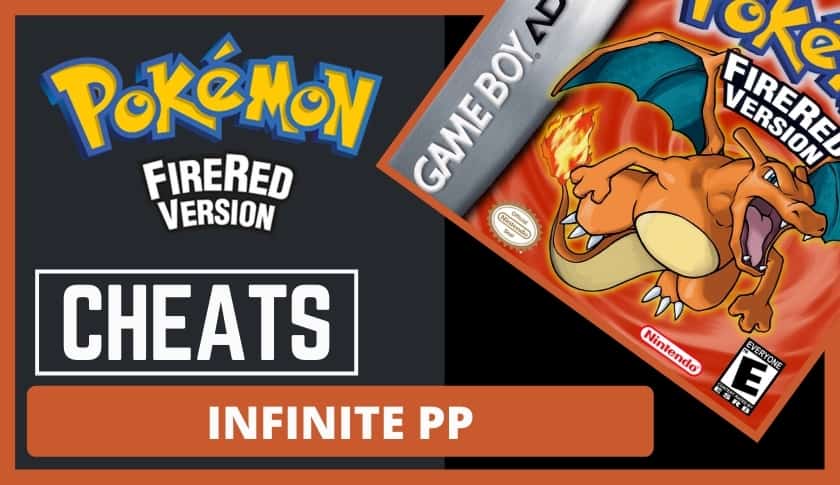 Pokemon Fire Red Cheats - Infinite PP