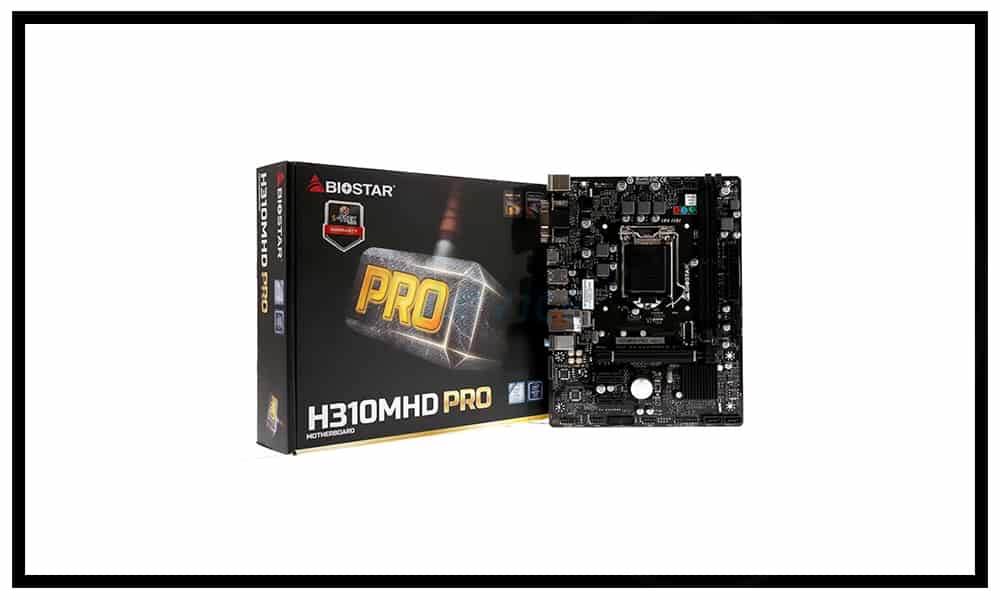 BIOSTAR H310MHD PRO Motherboard Review
