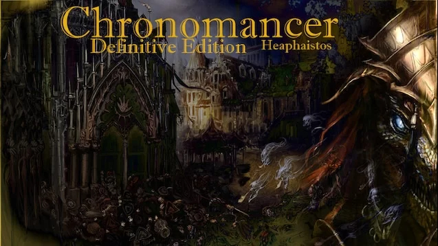 Chronomancer Definitive Edition